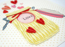 Load image into Gallery viewer, Love Jar Quilling Card